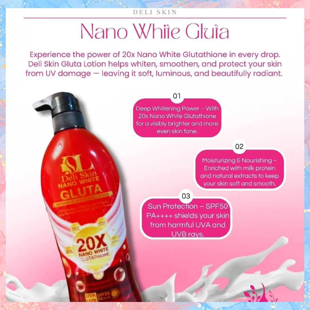 Deli Skin Nano White Gluta Intensive Whitening Lotion with SPF50 PA ++++ UVA UVB | 500ML | Made in Thailand