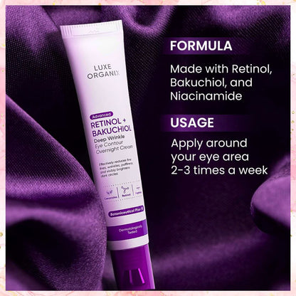 Luxe Organix Advanced Retinol + Bakuchiol Deep wrinkle Eye Contour Overnight cream | Eye Cream | 12G
